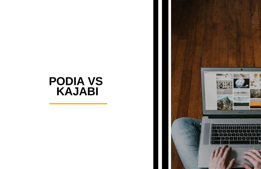 Podia vs KajabI