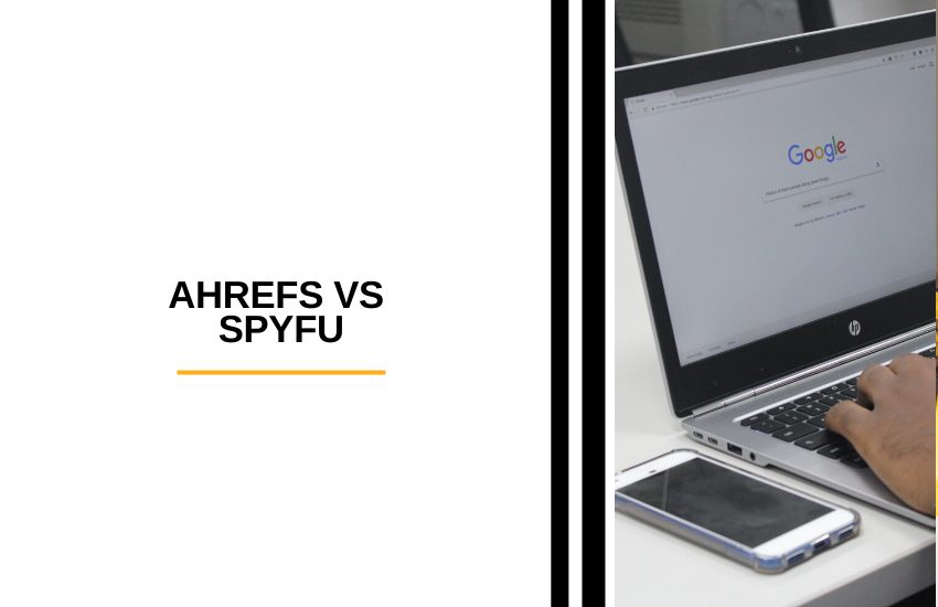 Ahrefs vs SpyFu