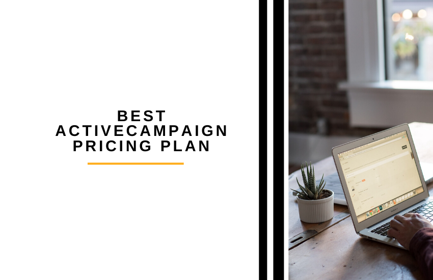 Best ActiveCampaign Pricing Plan
