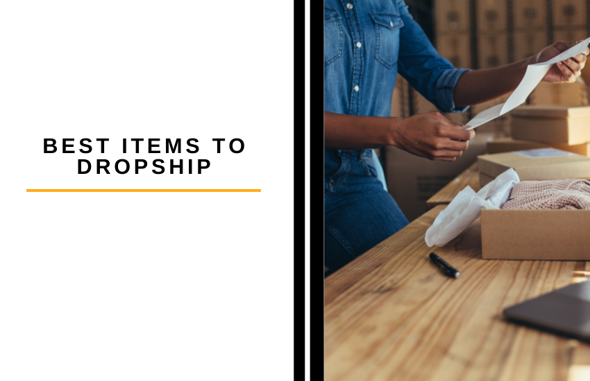 best items to dropship